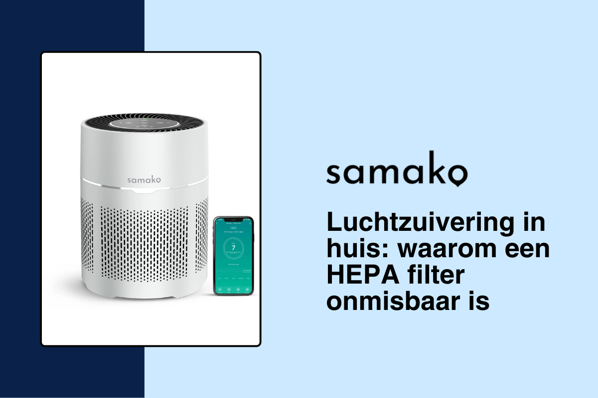Luchtzuivering in huis: waarom een HEPA filter onmisbaar is