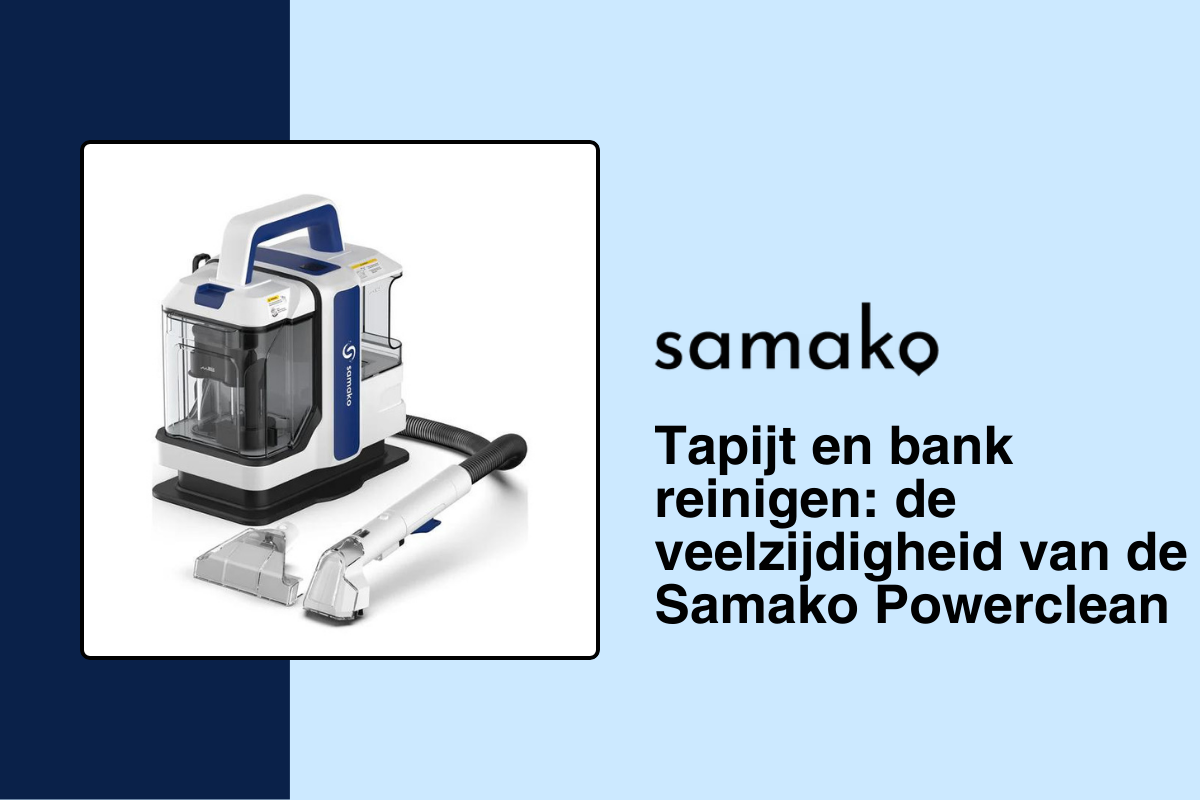 Teppich- und Sofareinigung: die Vielseitigkeit des Samako Powerclean