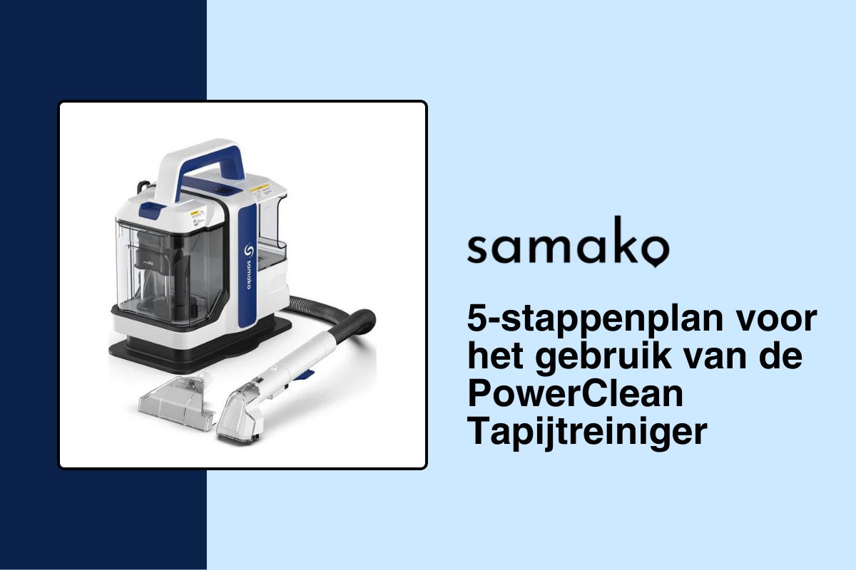 5-stappenplan voor het gebruik van de PowerClean Tapijtreiniger