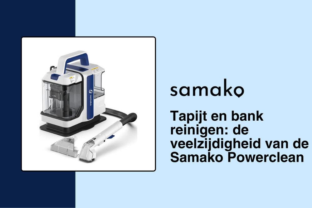 Samako Carpet and sofa cleaning: the versatility of the Samako Powerclean